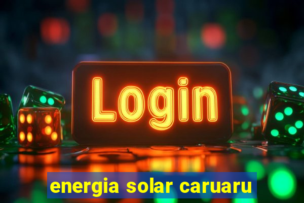 energia solar caruaru